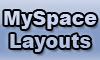 MySpace Layouts