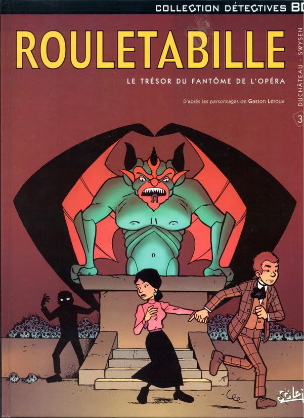 Rouletabille and The Phantom's treasure