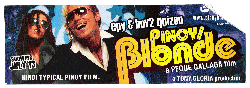 Pinoy Blonde Premiere Ticket