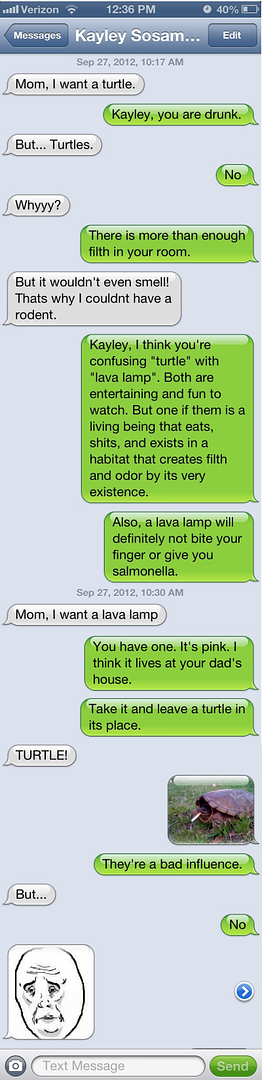 Actual conversation between me and my teenager.