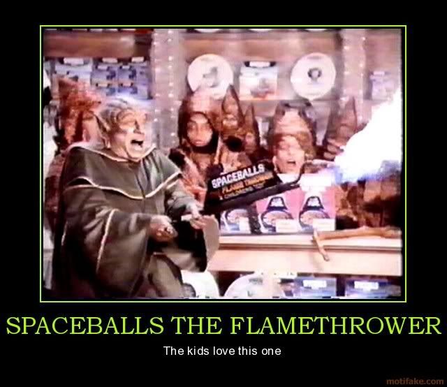 spaceballstheflamethrower.jpg