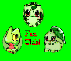 [PokeCommunity.com] Bulbasaur, Chikorita and Treecko Fan Club!